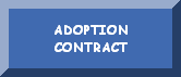 PLEASE READ THE ADOPTION CONTRACT